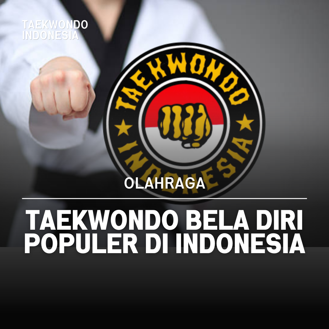 Kejuaraan Dunia Taekwondo: Puncak Prestasi dalam Seni Bela Diri Taekwondo Indonesia Dojang cheonjiin