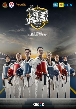 Kejuaraan GELORA TAEKWONDO INDONESIA CHAMPIONSHIP 2025 GRIND ti-cheonjiin.com
